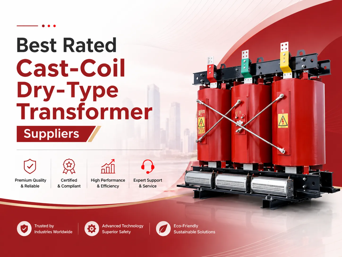 Best Rated Cast-Coil Dry-Type Transformer Suppliers