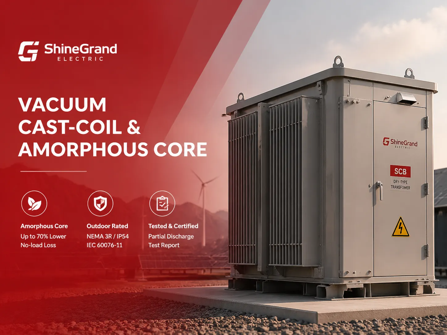 Vacuum Cast‑Coil and Amorphous Core